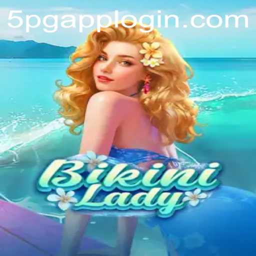 Exploring the Exciting World of BikiniLady: Dive into the Adventure with 5PG APP LOGIN