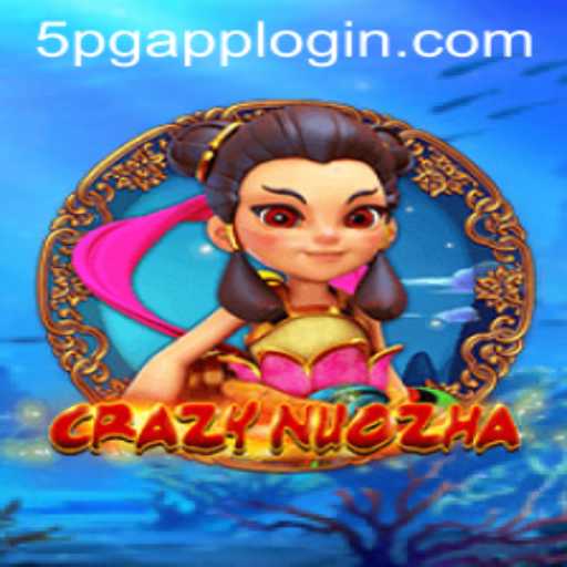Explore the Exciting World of CrazyNuoZha and Master the 5PG APP LOGIN
